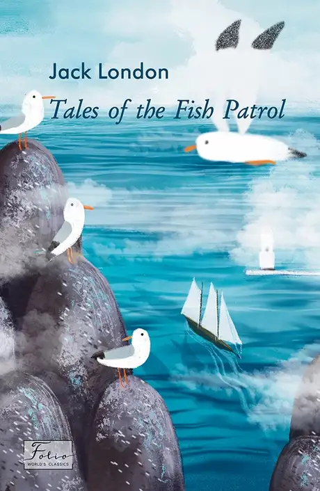 Електронна книга «Tales of the Fish Patrol», автор Джек Лондон